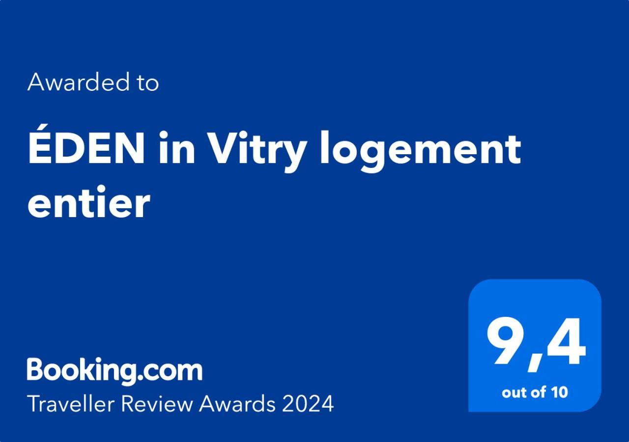 Eden In Vitry Logement Entier Экстерьер фото